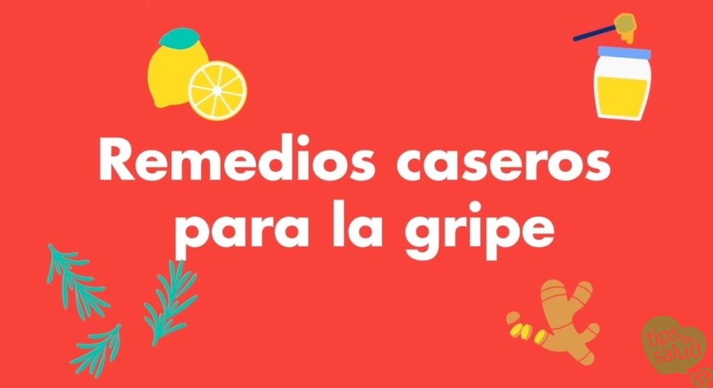 remedios-caseros-para-la-gripe - Tips de Salud Aliviar la Gripe