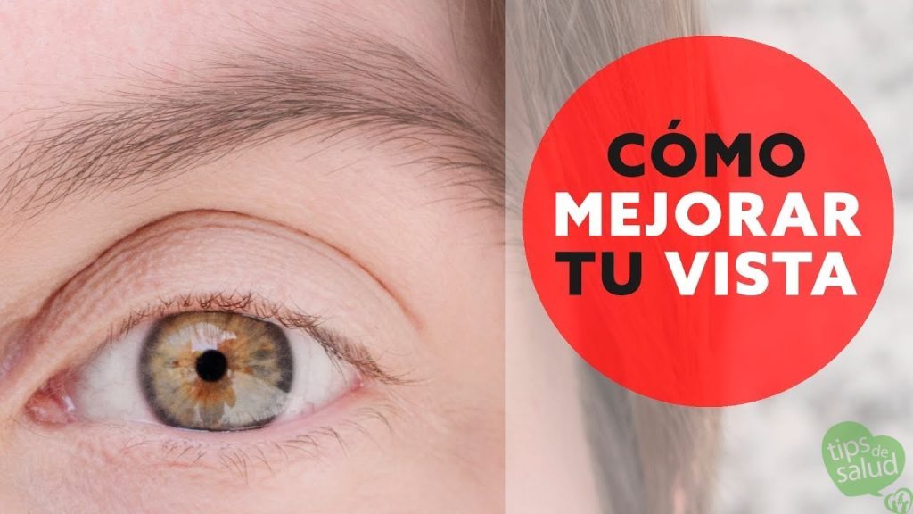 mejorar-la-vista - Tips de Salud Mejorar la Vista
